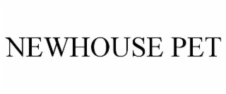 newhouse pet