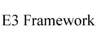 e3 framework