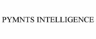pymnts intelligence