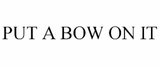 put a bow on it