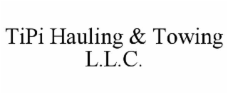 tipi hauling & towing l.l.c.
