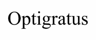 optigratus
