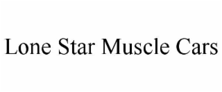 lone star muscle cars