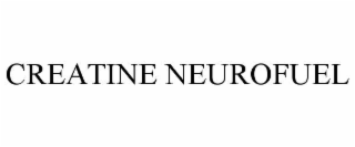 creatine neurofuel