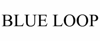 blue loop