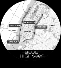 west loop, new jersey, wtc hub, nyc blue loop, manhattan, blue highway, east loop, queens