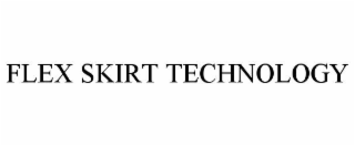 flex skirt technology
