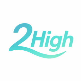 2high
