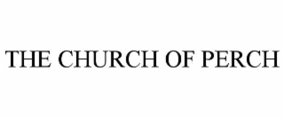 the church of perch