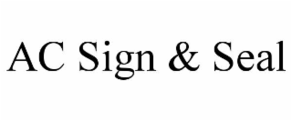 ac sign & seal