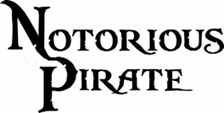 notorious pirate