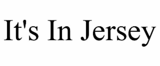 it's in jersey
