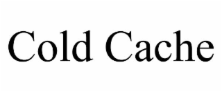 cold cache