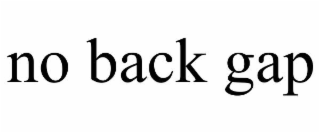 no back gap