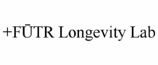 +fŪtr longevity lab