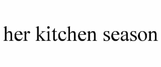 her kitchen season