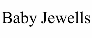 baby jewells