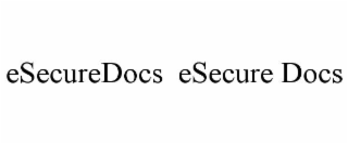 esecuredocs  esecure docs