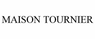 maison tournier