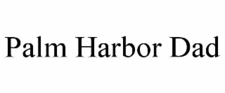 palm harbor dad
