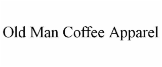 old man coffee apparel
