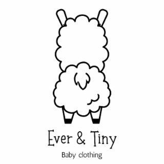 ever & tiny