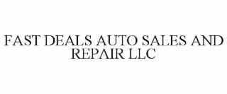 fast deals auto sales and repair llc