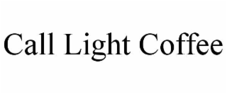 call light coffee
