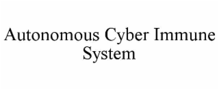 autonomous cyber immune system