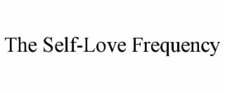 the self-love frequency