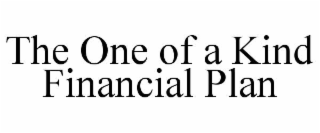 the one of a kind financial plan