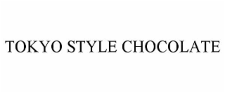 tokyo style chocolate