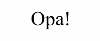 opa!