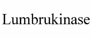 lumbrukinase
