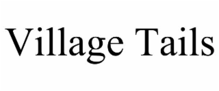 village tails