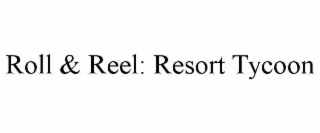 roll & reel: resort tycoon