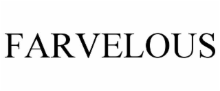 farvelous