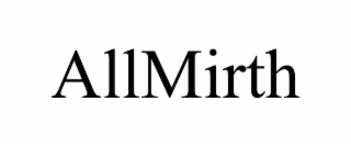 allmirth