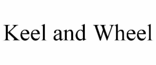 keel and wheel