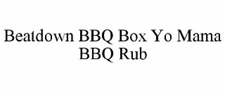 beatdown bbq box yo mama bbq rub