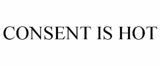 consent is hot