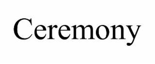 ceremony