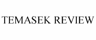 temasek review