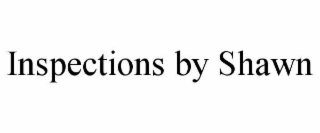 inspections by shawn