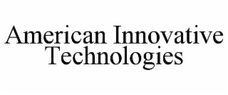 american innovative technologies