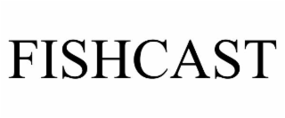 fishcast