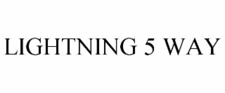 lightning 5 way