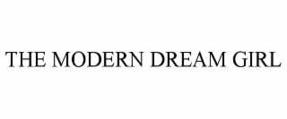 the modern dream girl