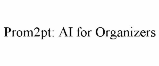 prom2pt: ai for organizers