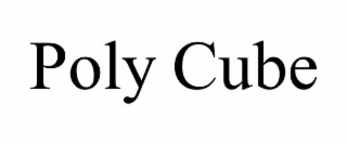 poly cube